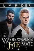 The Werewolf's Fae Mate by Liv Rider