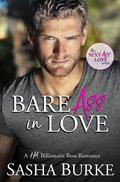 Bare Ass in Love (Hard, Fast & Forever #1) by Sasha Burke