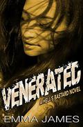 Venerated: A Dark Romance (Hell's Bastard #5) by Emma James
