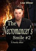 The Necromancer's Smile 2: A Family Affair by Lisa Oliver