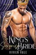 The King's Surprise Bride: A Royal Wedding Novella (Royal Weddings #2) by Vivien Vale