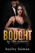 Bought by the Badman by Hayley Faiman