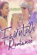 Fairytale Romance by H.L. Logan