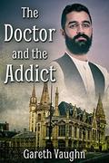 The Doctor and the Addict (Shadows and Spell Light #2) by Gareth Vaughn