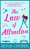 The Law of Attraction by Roxie Cooper
