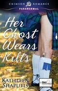 Her Ghost Wears Kilts (Baillie Castle #1) by Kathleen Shaputis