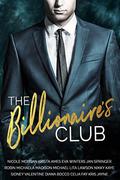 The Billionaire's Club: A Limited Edition Collection of Billionaire Romances by Jan Springer