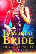 Immortal Bride: A Paranormal Dragon Fantasy by Emmi Rue