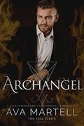 Archangel (Fire From Heaven #2) by Ava Martell
