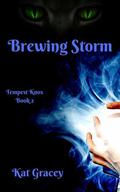 Brewing Storm: Tempest Knox Book 2 by Kat Gracey