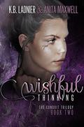Wishful Thinking by K.B. Ladnier, Anita Maxwell