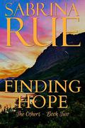 Finding Hope (The Others #2) by Sabrina Rue