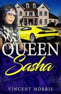 QUEEN SASHA  (AN URBAN LOVE STORY) by GENERATION NEXT