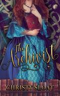 The Archivist (The Librarian Chronicles #2) by Christy Sloat