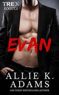 Evan (TREX Rogues #1) by Allie K. Adams