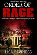 Order of Rage (The Order #3) by Lisa Caviness