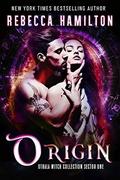 Origin: A Dystopian Paranormal Romance Novel (Othala Witch Collection Sector #1) by Rebecca Hamilton