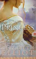 The Princess (Montagues #5) by Elizabeth Elliott