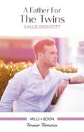 A Father For The Twins (Emerald City Stories #2) by Callie Endicott