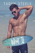 What If by Taryn Steele