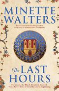 The Last Hours (Black Death #1) by Minette Walters