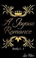 A Joyous Romance Books 1 - 3 by Liza Kline