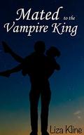 Mated to the Vampire King (A Joyous Romance #3) by Liza Kline