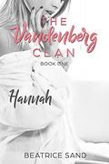 The Vandenberg Clan: Hannah (The Vandenberg #1) by Beatrice Sand