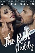 Rich Daddy Box Set  (A Rich Man Compilation) by Alexa Davis