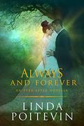 Always and Forever  (Ever After Collection) by Linda Poitevin
