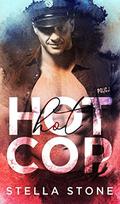 HOT Cop (HOT Alpha #2) by Stella Stone