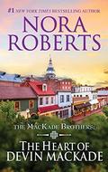 The Heart of Devin MacKade by Nora Roberts