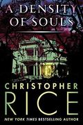 A Density of Souls by Christopher Rice