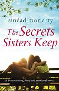 The Secrets Sisters Keep (Devlin Sisters #2) by Sinéad Moriarty