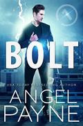 Bolt Saga: 1 by Angel Payne