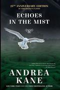 Echoes in the Mist (Kingsley #1) by Andrea Kane