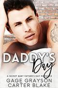 Daddy's Day: A Secret Baby Father's Day Romance by Carter Blake
