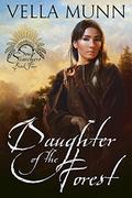 Daughter of the Forest (Soul Searchers #4) by Vella Munn