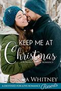Keep Me At Christmas (Romano Family #4) by Lucinda Whitney