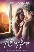 Afterglow (Four Corners #1) by Artemis Anders
