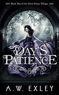 Day's Patience (Silent Wings #2) by A.W. Exley