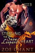 Stealing the Snow Leopard's Heart by Zoe Chant