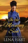 In the Morning Sun (Hearts at War #2) by Lena Hart
