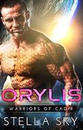 Orylis  (Warriors Of Cadir) by Stella Sky