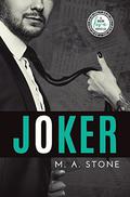 Joker: Bid on Love : Bachelor #3 by M.A. Stone