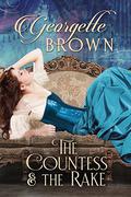 The Countess and the Rake by Georgette Brown