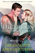 Deception (Highland Brides of Skye #3) by April Holthaus