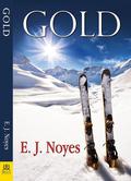 Gold by E.J. Noyes
