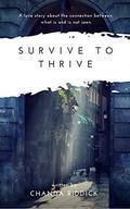 Survive to Thrive: Book 2 Extra (Love After Death #5) by Chanda Riddick