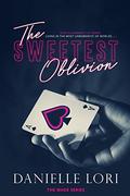 The Sweetest Oblivion (Made #1) by Danielle Lori
